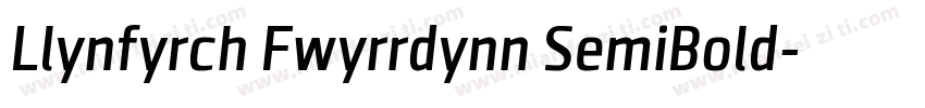 Llynfyrch Fwyrrdynn SemiBold字体转换